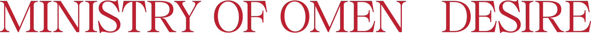Ministry of Omen and Desire